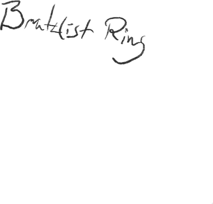 Handwritten pencil title reading Brutalist Ring.